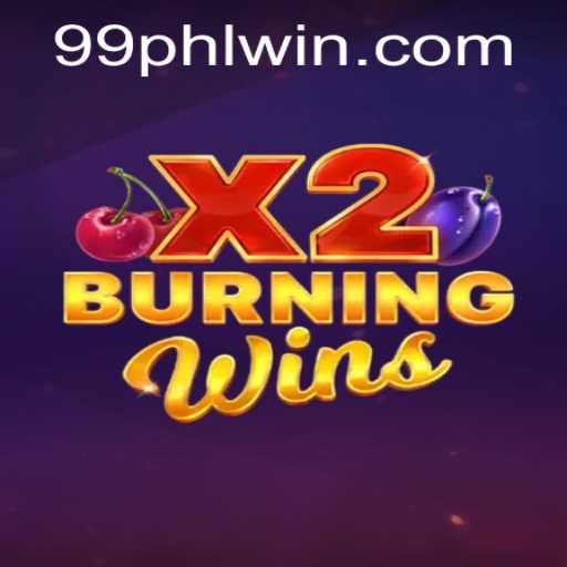 Explore the Thrilling World of BurningWinsX2: A Comprehensive Guide